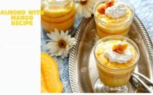 Almond with mango recipe
