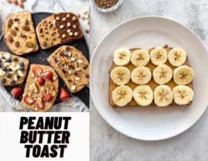 Peanut Butter Toast