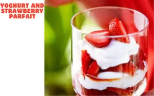 Yoghurt and Strawberry Parfait
