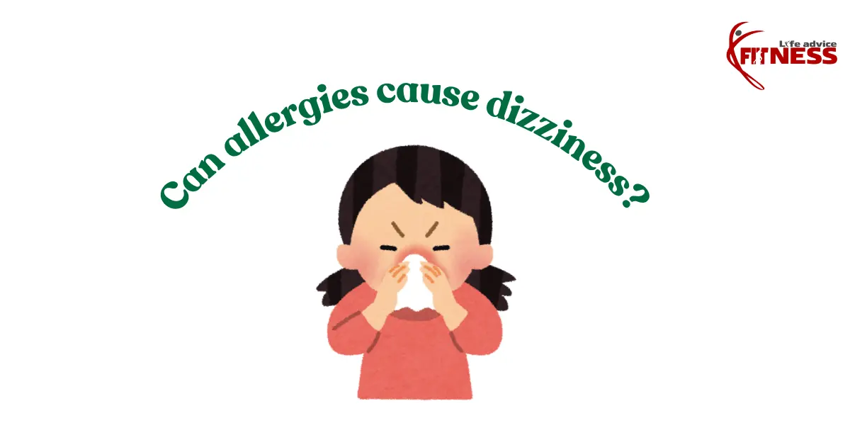 Can Allergies Cause Dizziness? Here’s the Real Deal You Need to Know