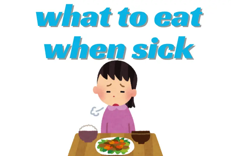 what to eat when sick