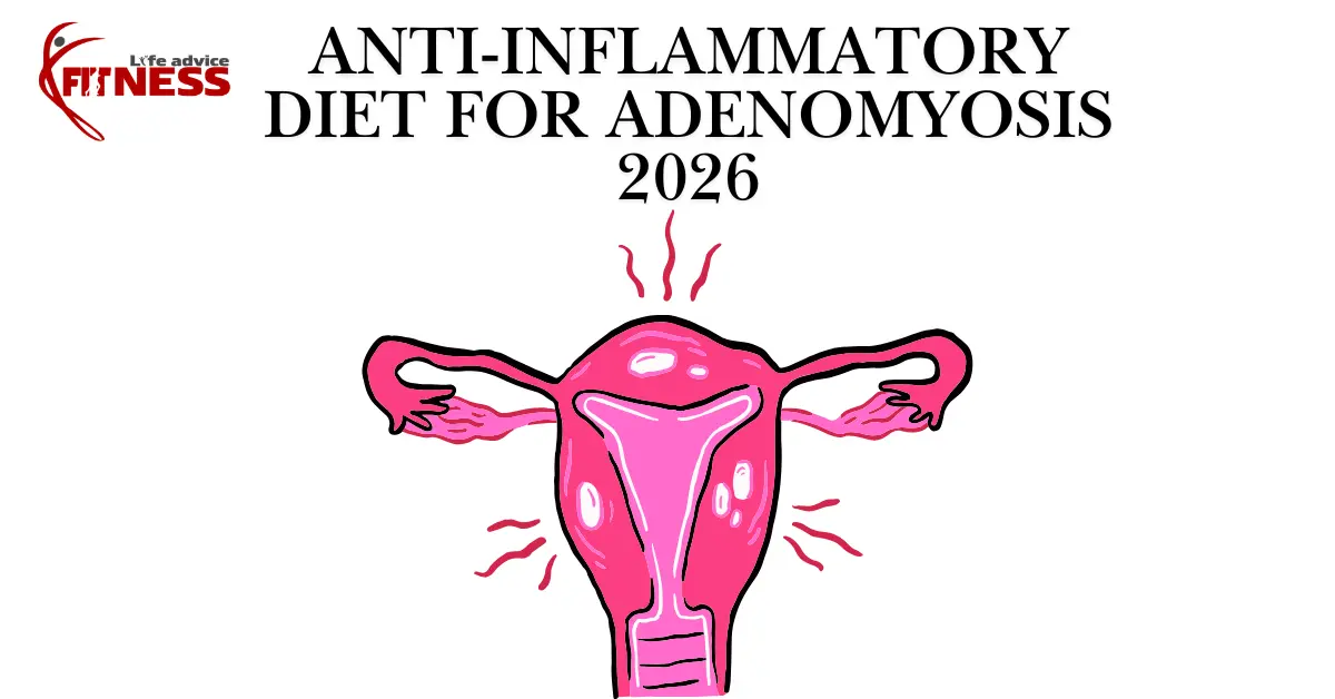 The Best Anti-Inflammatory Diet for Adenomyosis 2026