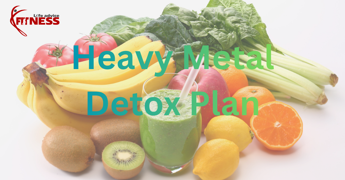 7-Days Heavy Metal Detox Plan
