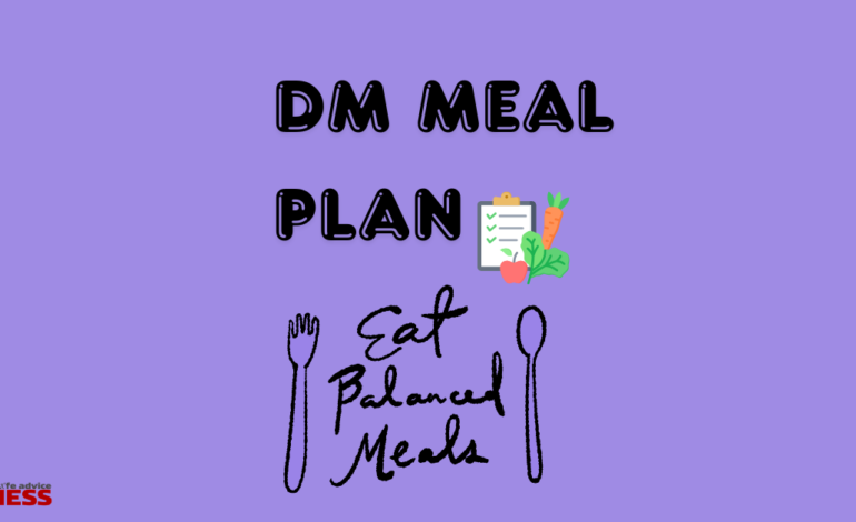  7-Day DM Meal Plan: Written by a Dietitian
