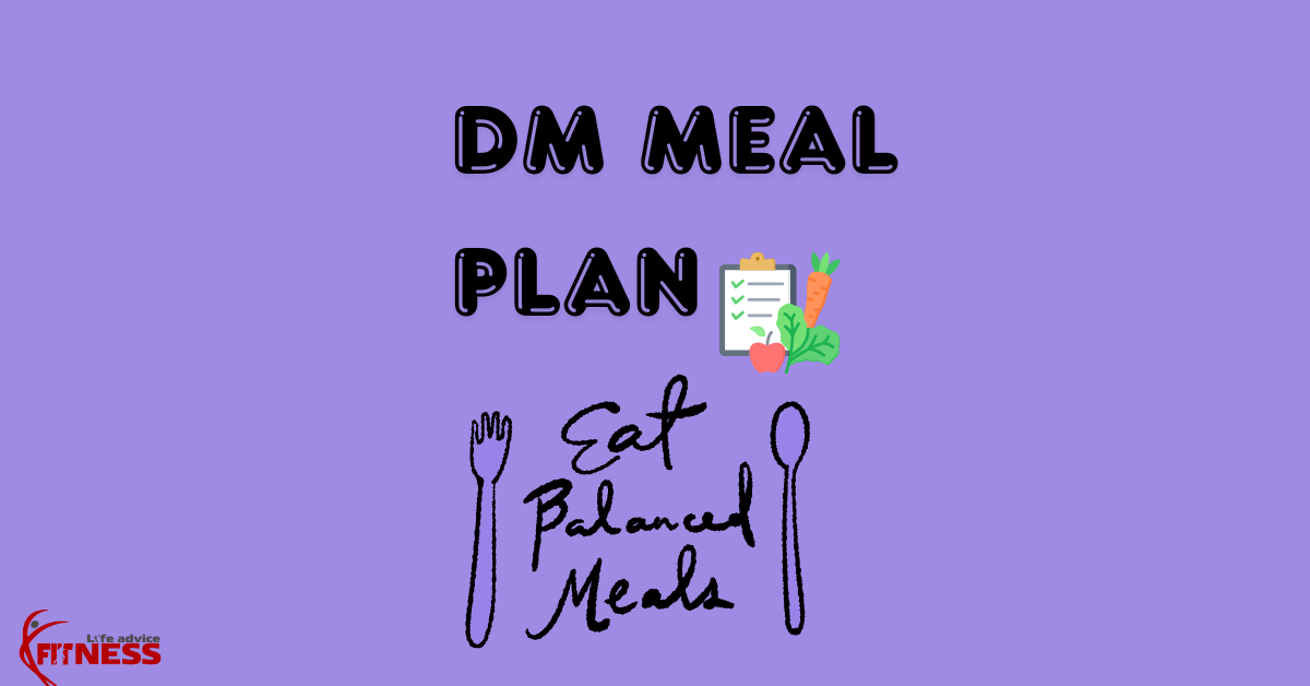 7-Days DM Meal Plan: Written by Dietitian