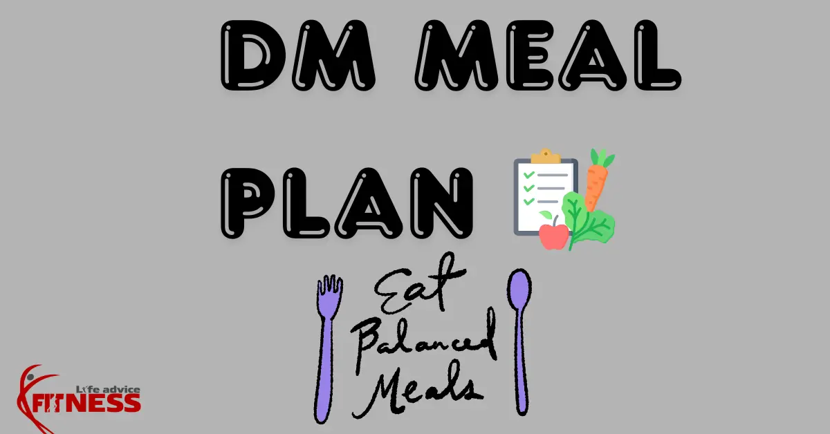 7-Days DM Meal Plan: Written by Dietitian