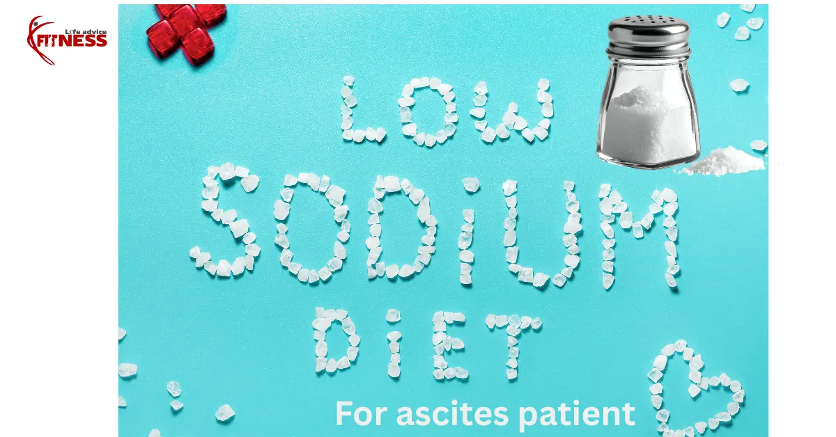 Low Sodium Diet for Ascites: Reducing Fluid Buildup Naturally